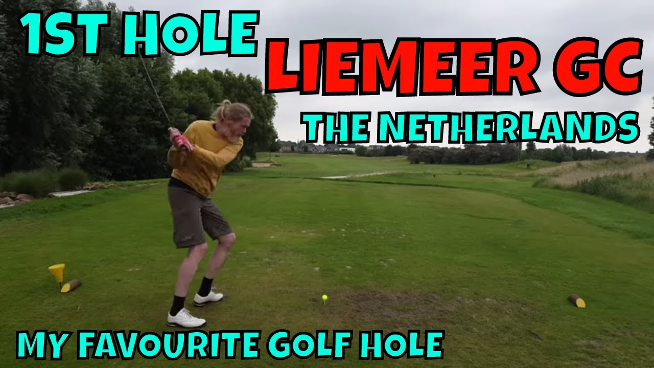 1ST HOLE LIEMEER GOLF CLUB. THE NETHERLANDS. MY FAVOURITE GOLF HOLE