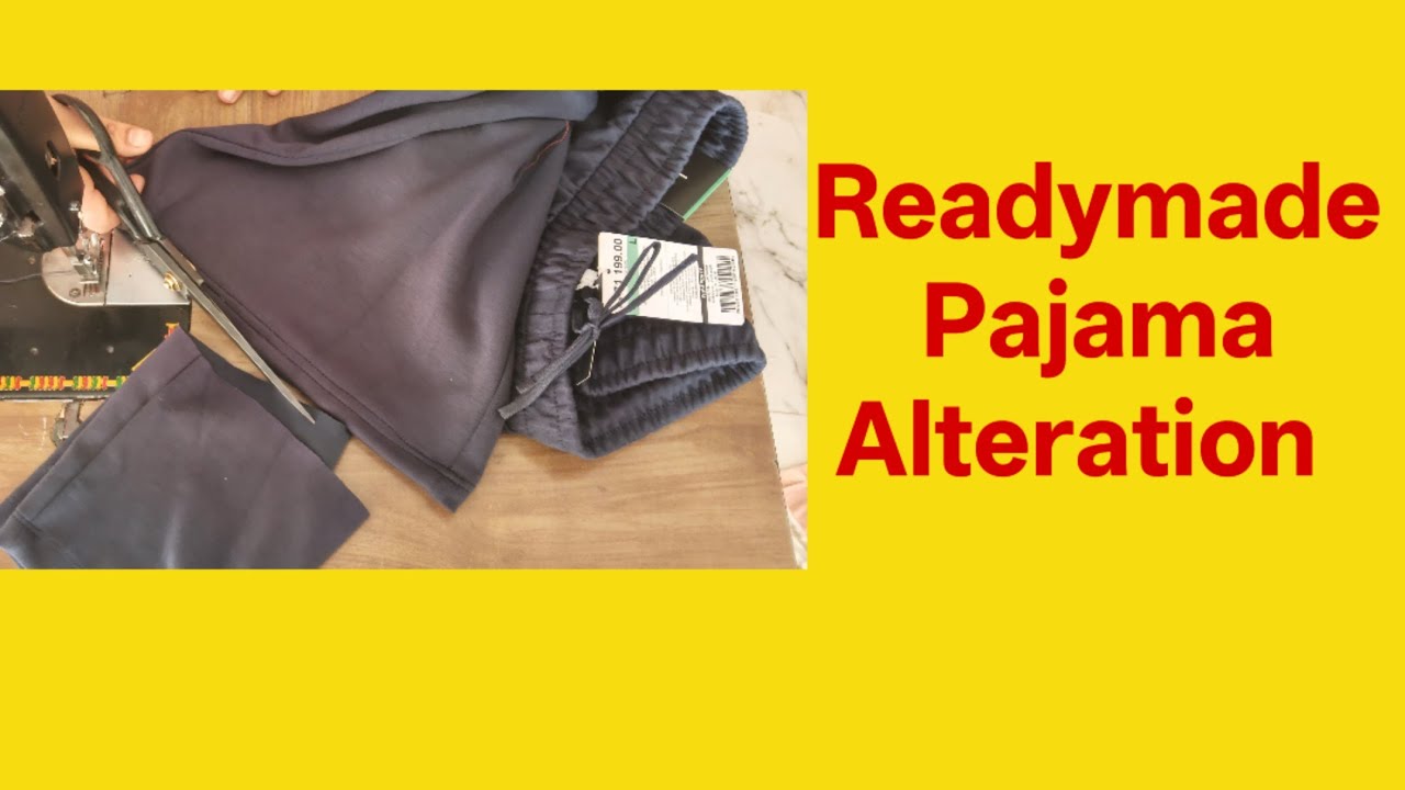 Readymade Pajama Alteration 😍 #readymadepajamaalteration