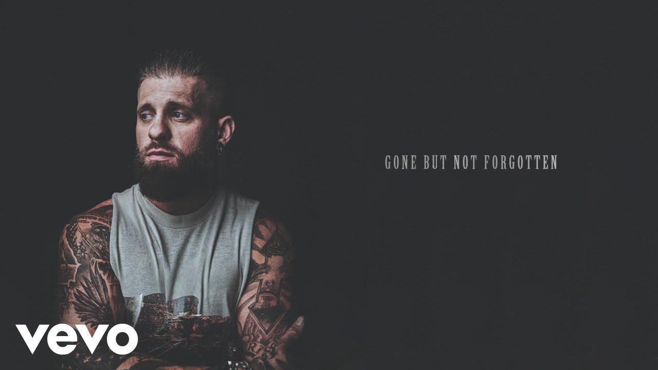 Brantley Gilbert - Gone But Not Forgotten (Lyric Video)
