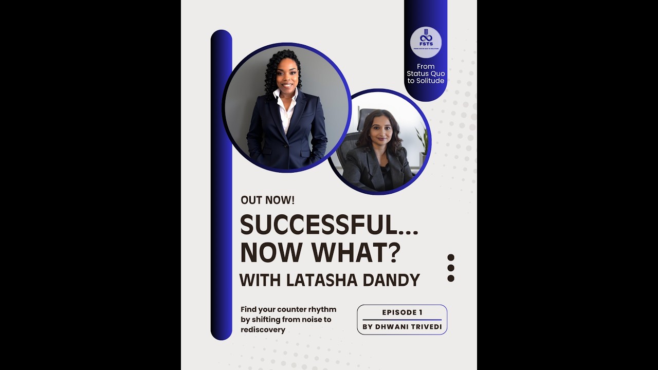 Hidden Burnout of High Achievers & Redefining Success w/ LaTasha Dandy | Status Quo to Solitude Ep 1
