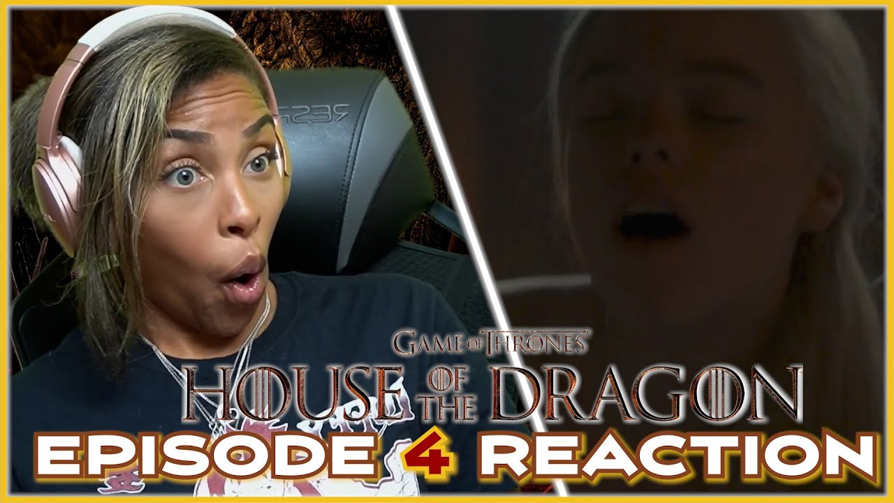 HOUSE OF THE DRAGON EPISODE 4 REACTION | 