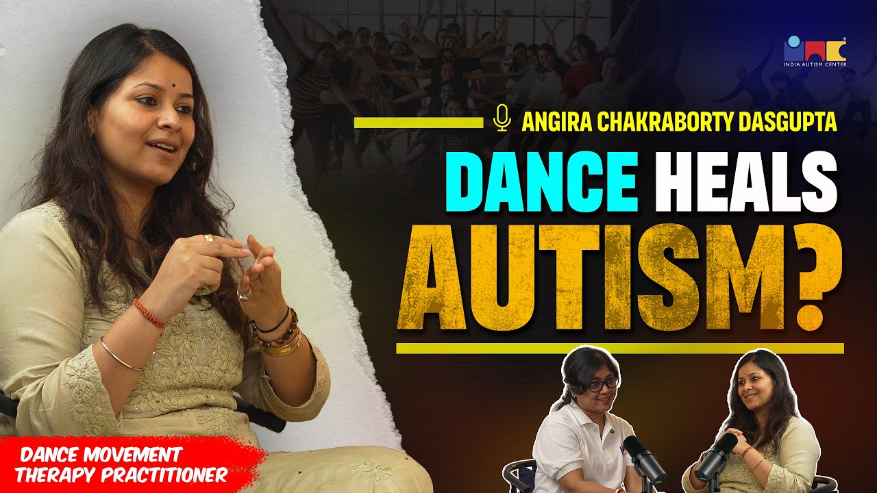 This Is How Dance and Movement Therapy (DMT) Is Transforming Autism | India Autism Center