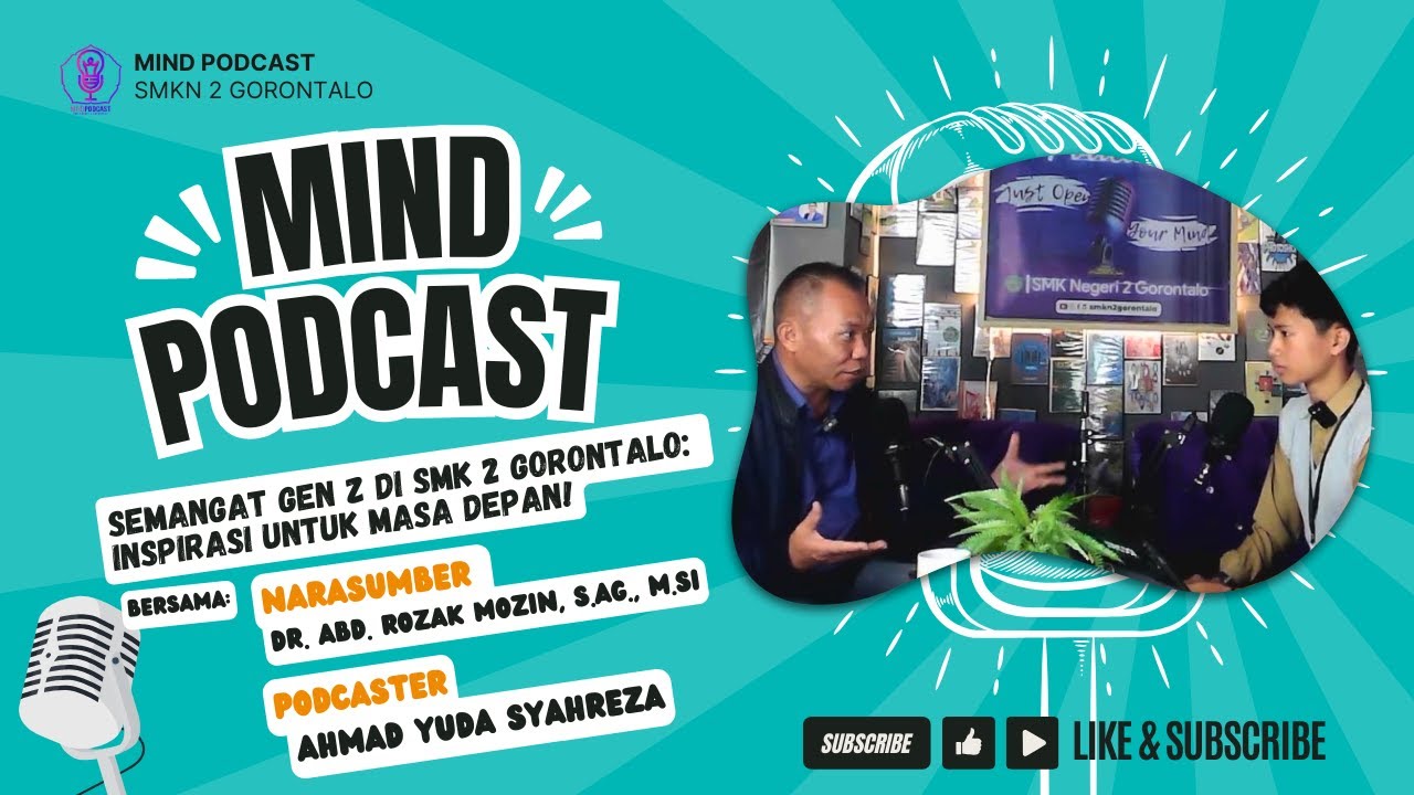 Semangat Gen Z di SMK 2 Gorontalo: Inspirasi untuk Masa Depan! Mind Podcast 🎙️