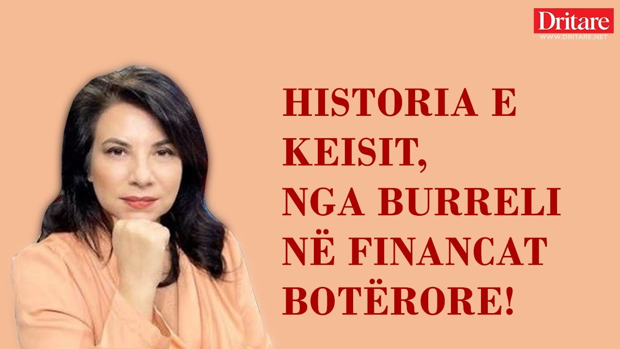 Historia e Keisit, nga Burreli në financat botërore! | Tregimi i ditës