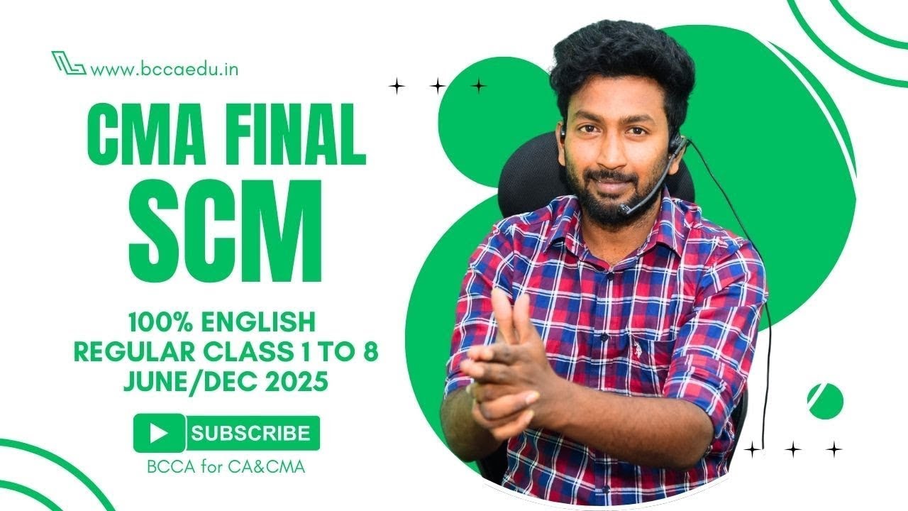 CMA FINAL SCM CLASSES ||100% ENGLISH || JUNE/DEC 2025| By RAJESH sir | BCCA #cmaexams #cmafinal