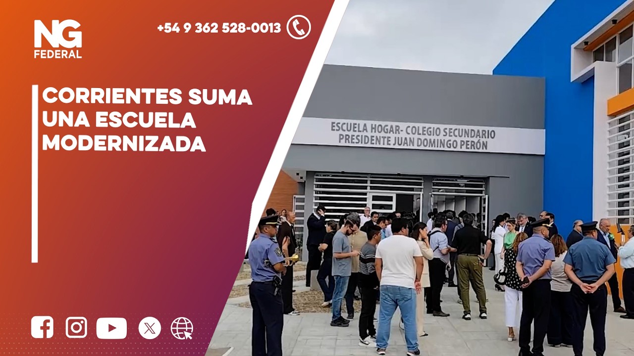NGFEDERAL - CORRIENTES SUMA UNA ESCUELA MODERNIZADA