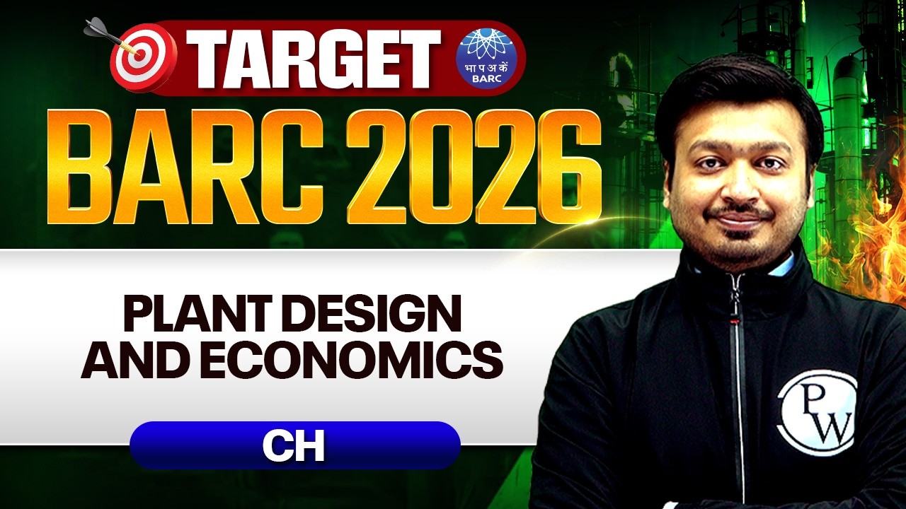 BARC 2026 Preparation | Plant Design and Economics | Chemical Engineering | Target BARC 2026