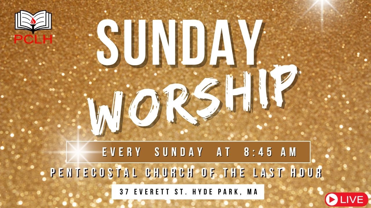 Pentecostal Church of the Last Hour | Feb. 15, 2026 | 8:45 am Creole Service