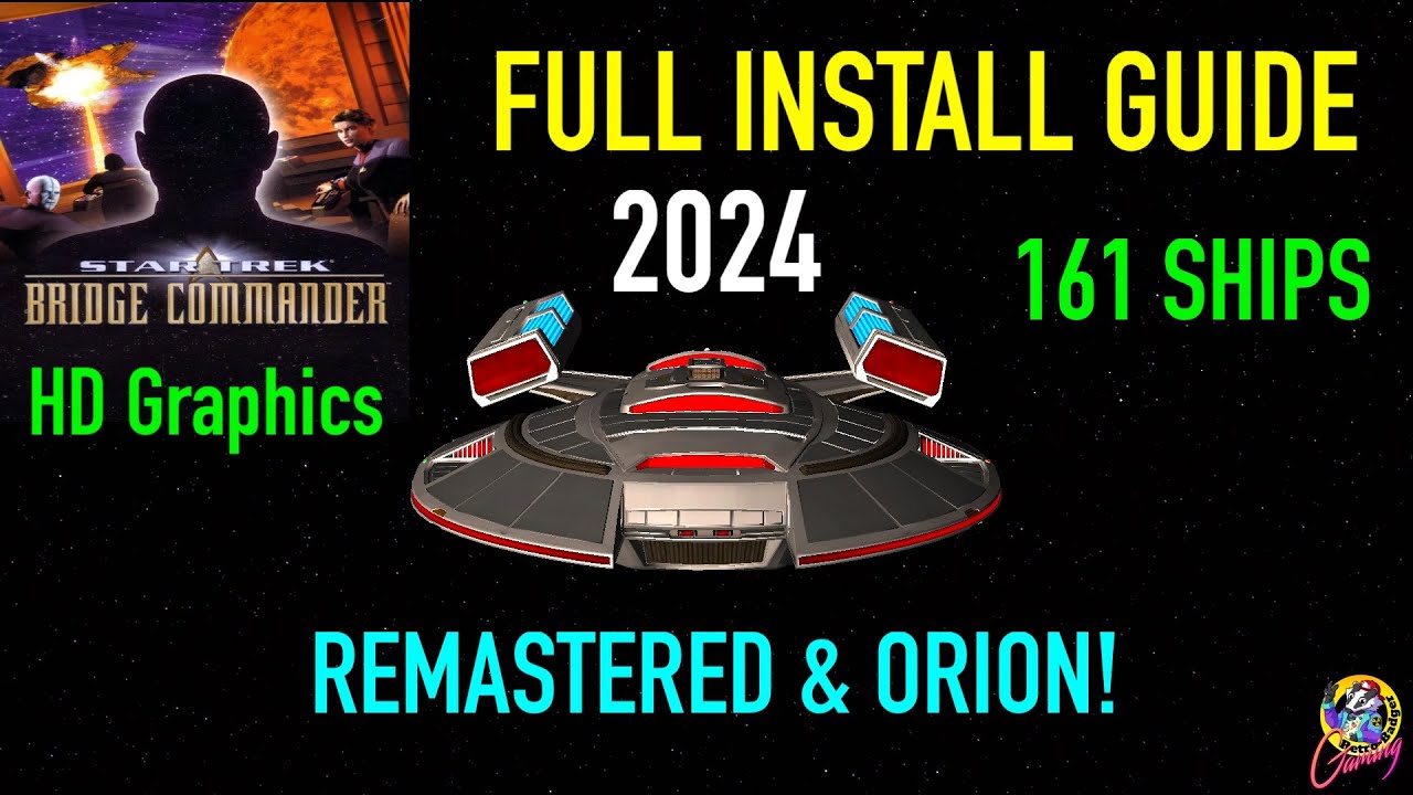 How To Install Bridge Commander/Remastered & ORION! - Full Guide