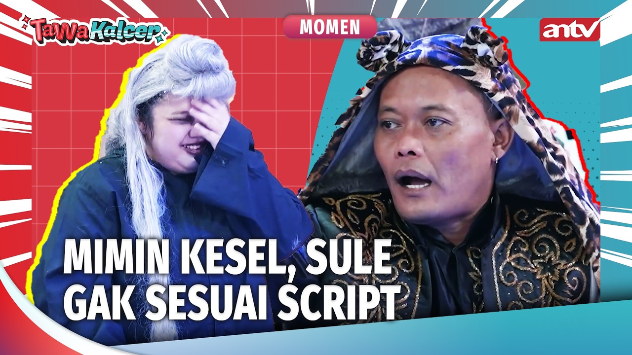 ADUH! Gak Begitu Suleee! | Momen Lucu Tawa Kalcer Eps 27 (3/3)