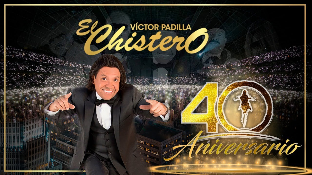 El Chistero en el Teatro Galer&iacute;as | Celebrando sus 40 a&ntilde;os de trayectoria 19|05|2018