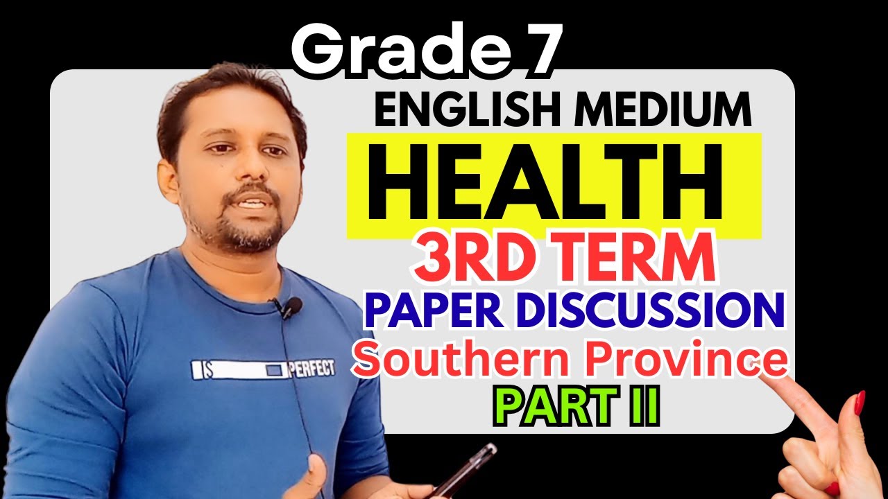 Grade 7 Health Paper Discussion | 3rd Term Test | English Medium | Jagath A Kumara | Part 2