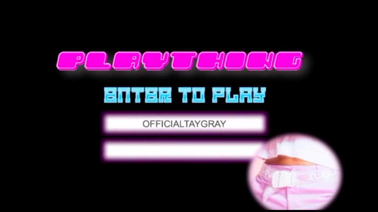 Taylor Gray - Plaything [Visualizer]