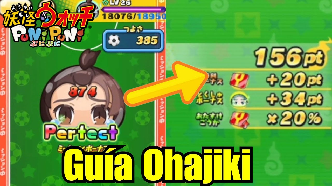¿Cómo funciona la OHAJIKI? GUÍA y CONSEJOS para conseguir YPOINTS | Yo-kai Watch Puni Puni (ぷにぷに)