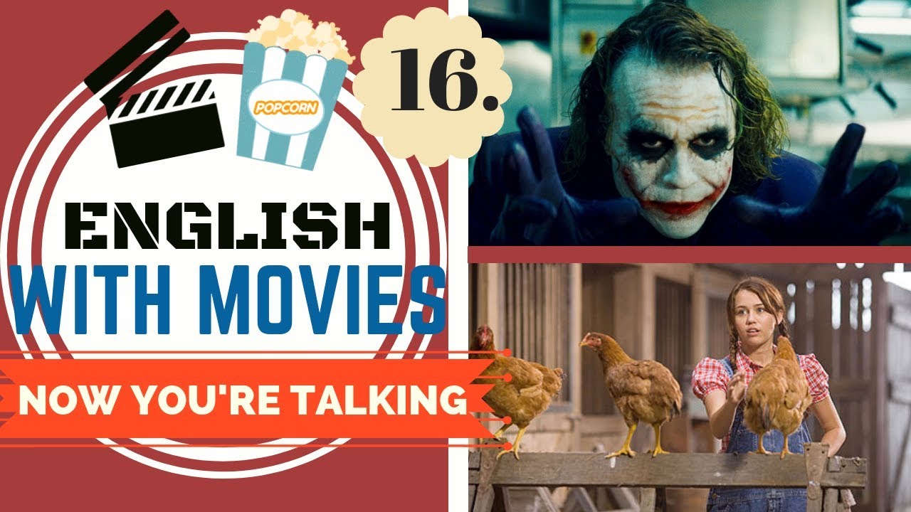 LEARN ENGLISH PHRASES with MOVIES | NOW YOU'RE TALKING