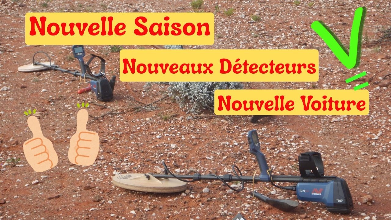 Nouvelle Saison, Oz Ton Or, GPX 6000, d&eacute;tecteur de chez Minelab #golddetector #minelab #gpx6000