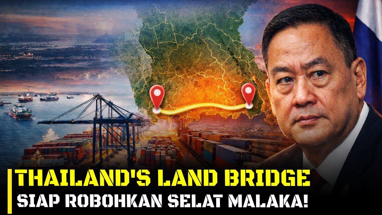 Land Bridge Thailand dan Pertaruhan Nasib Logistik ASEAN!