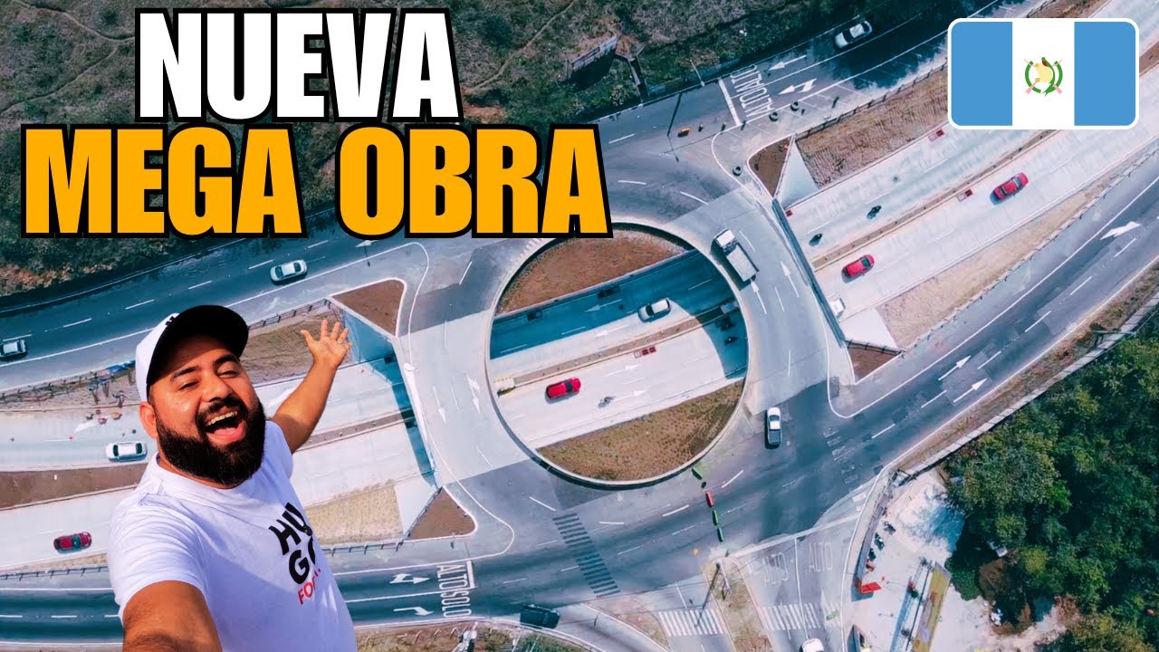 NUEVA MEGA OBRA EN GUATEMALA mixco y su paso a desnivel