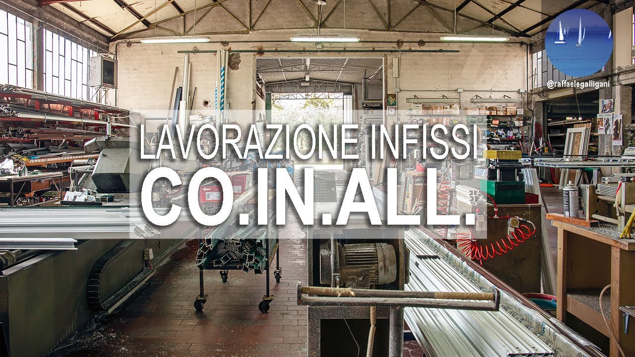 Lavorazione infissi Alluminio Ditta "CO.IN.ALL."