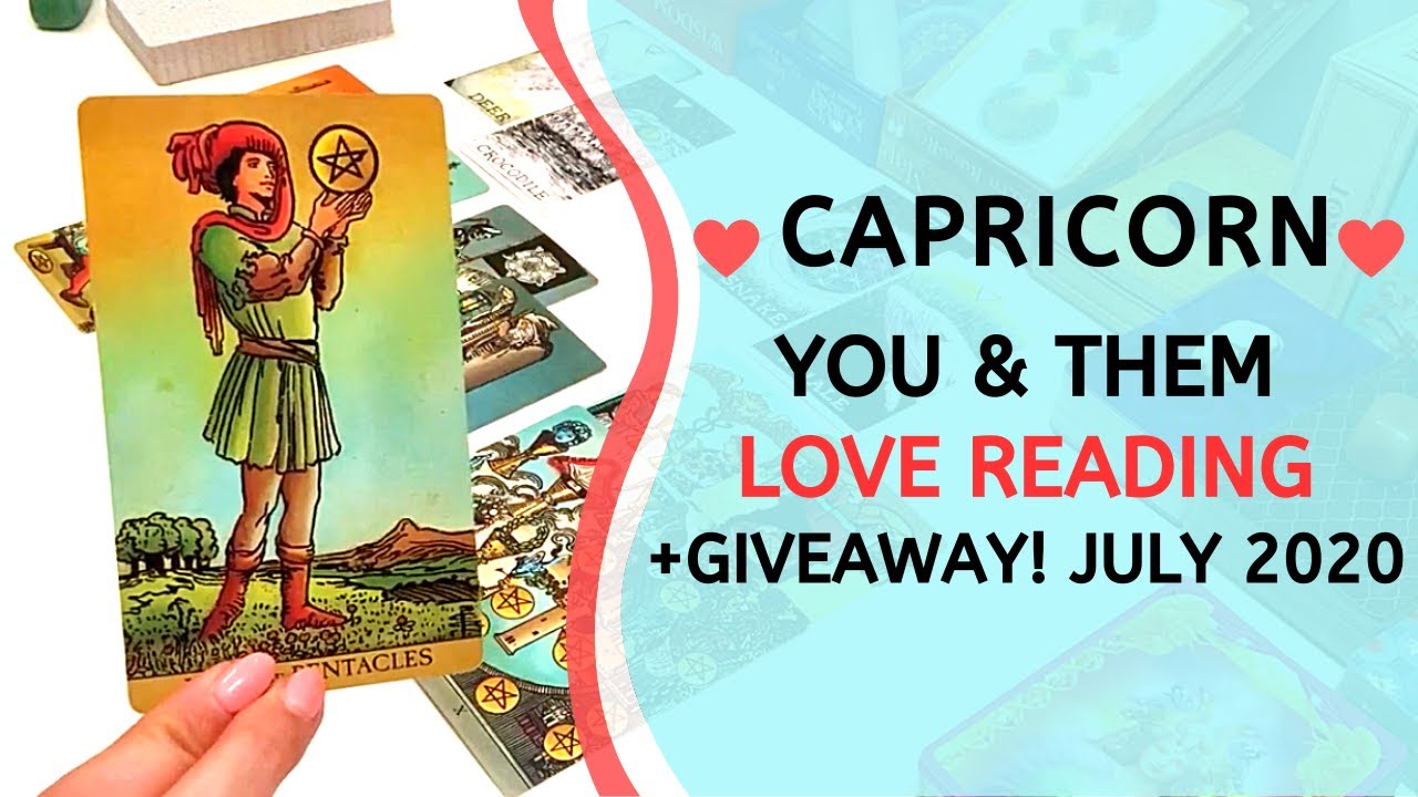 CAPRICORN ❤️ You Won't See This Coming ~ You & Them Love Tarot Reading July 2020