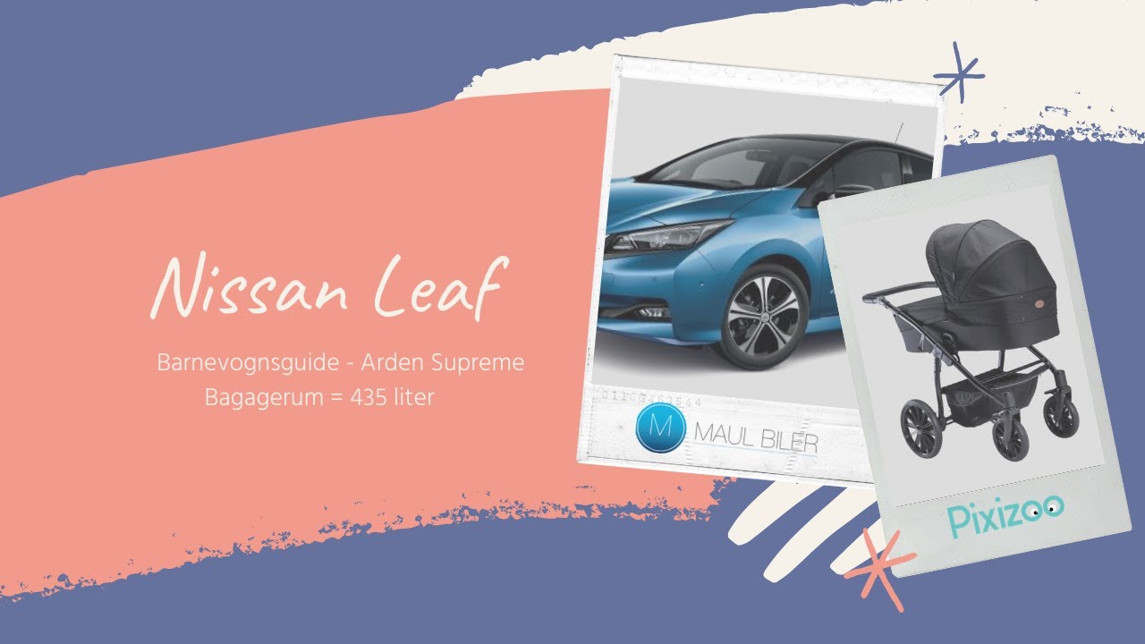 Barnevognsguide [Se om der er plads til en barnevogn i en Nissan Leaf]