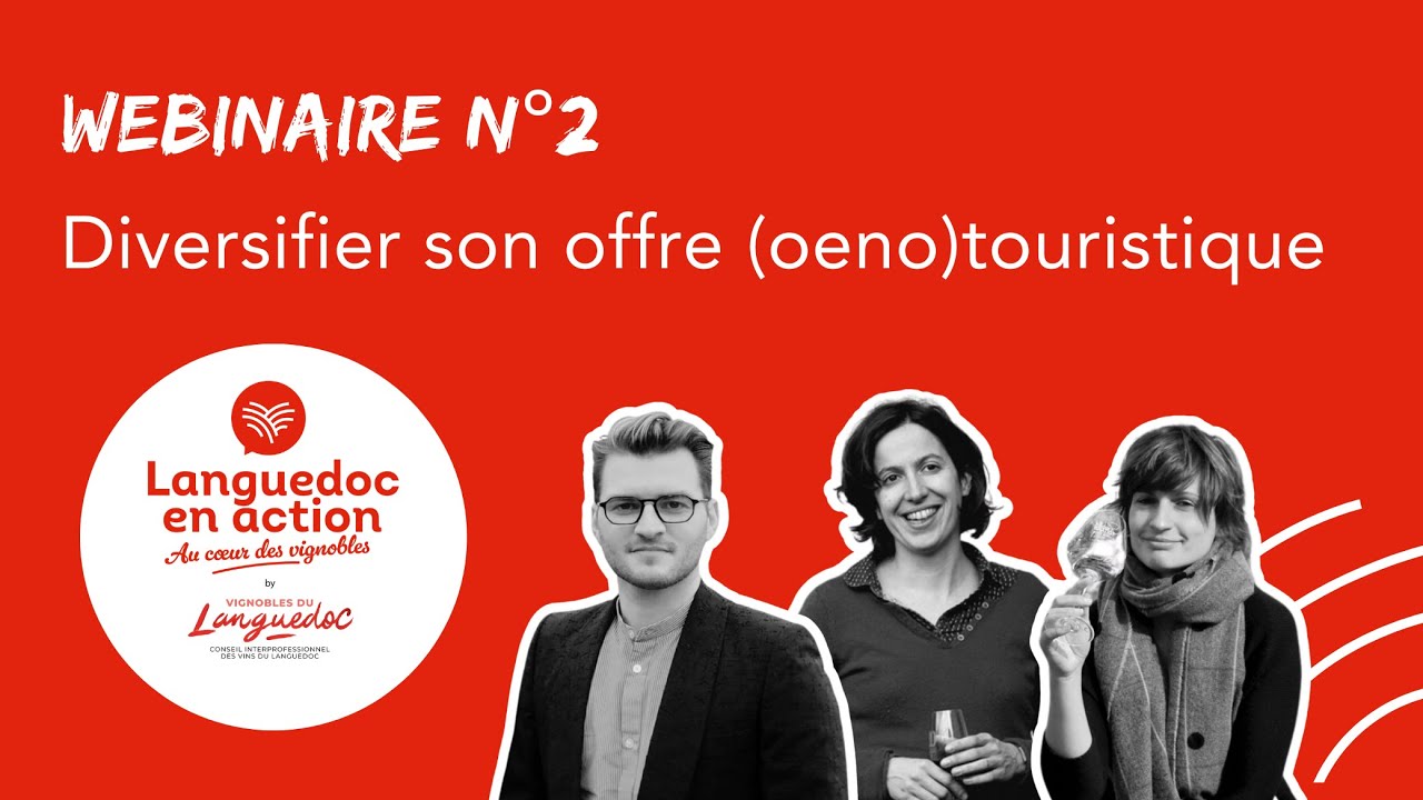 Languedoc en Action : Diversifiez votre offre oenotouristique
