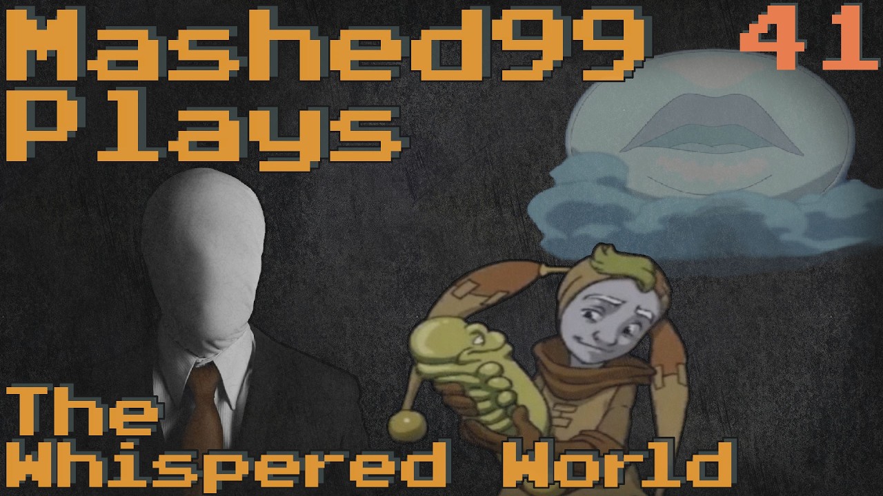 Mashed Plays: The Whispered World Ep 41 - All In A Days Work