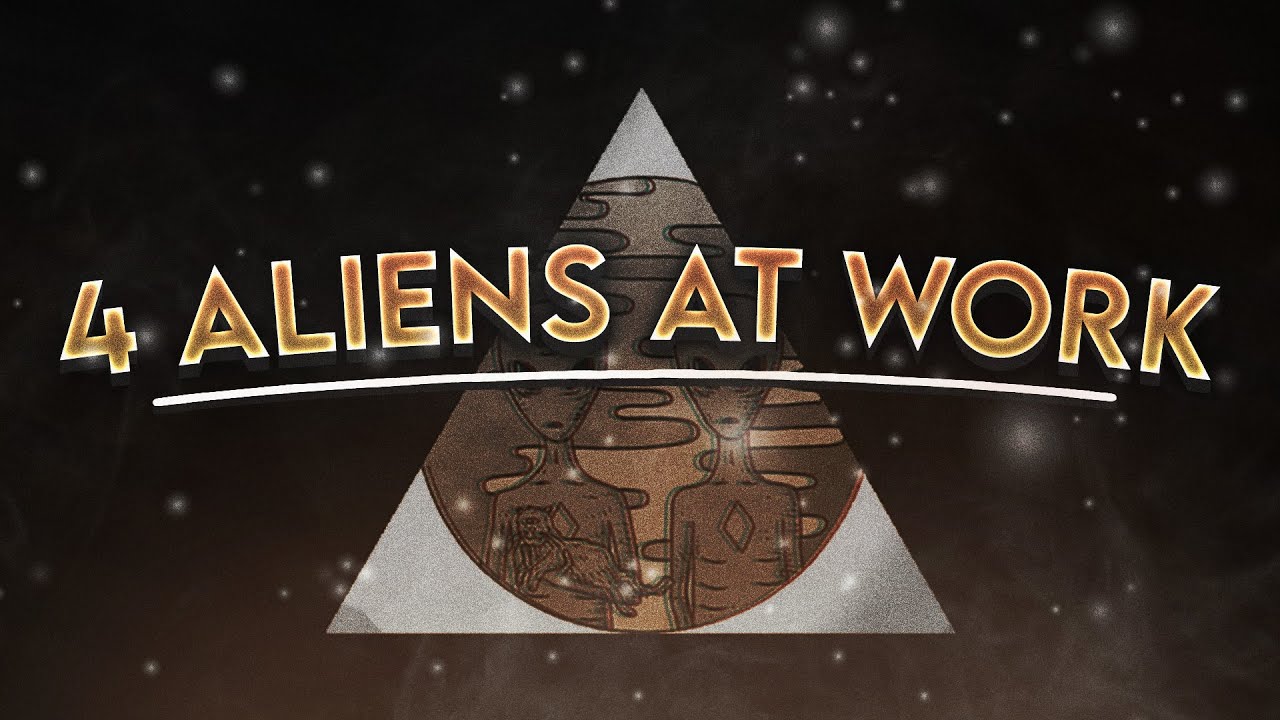 10❌ on 4 Aliens At Work 👽👽👽👽