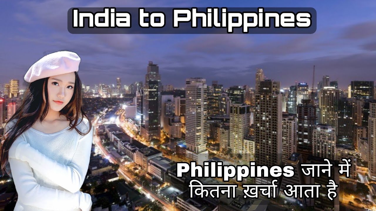 India to Philippines Trip Cost | Philippines jaane me kitna kharcha aata h | RoamWithRivera