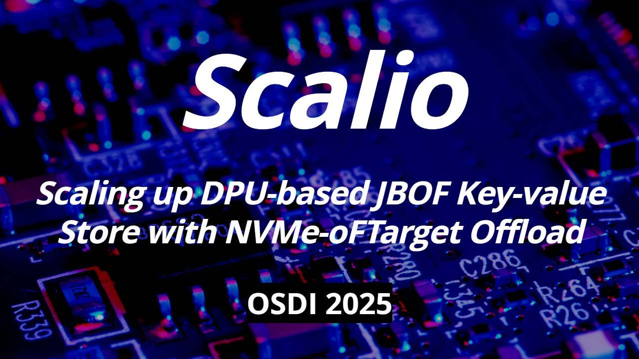 [최신 연구 동향] Scalio: Scaling up DPU-based JBOF Key-valueStore with NVMe-oFTarget Offload (OSDI 2025)