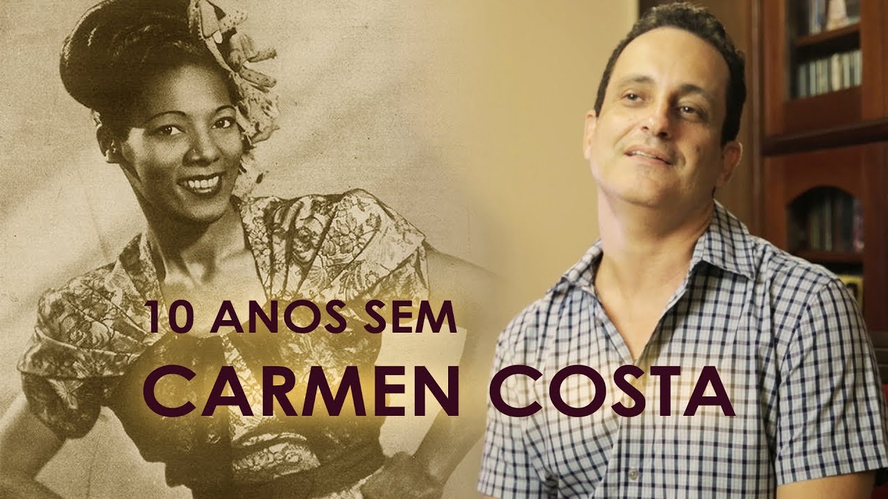 10 anos sem CARMEN COSTA, a primeira diva negra da música brasileira