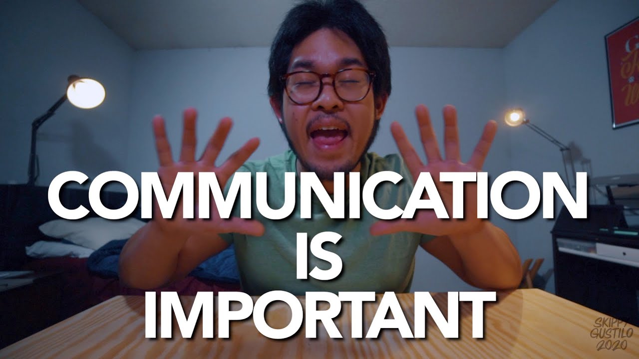 COMMUNICATION IS PART OF THE PROCESS