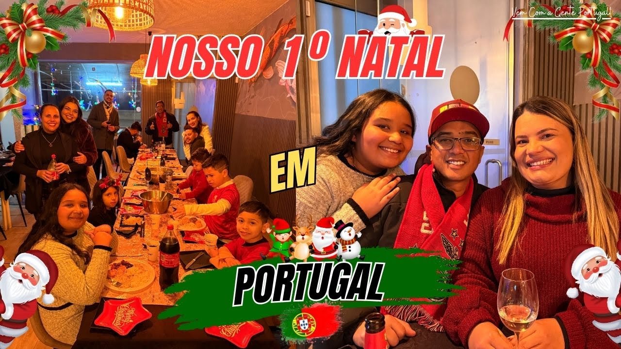 NOSSO 1º NATAL EM PORTUGAL 2025