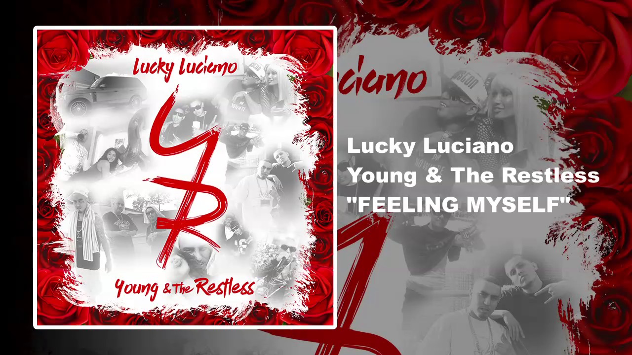 FEELIN MYSELF (LUCKY LUCIANO 2017)