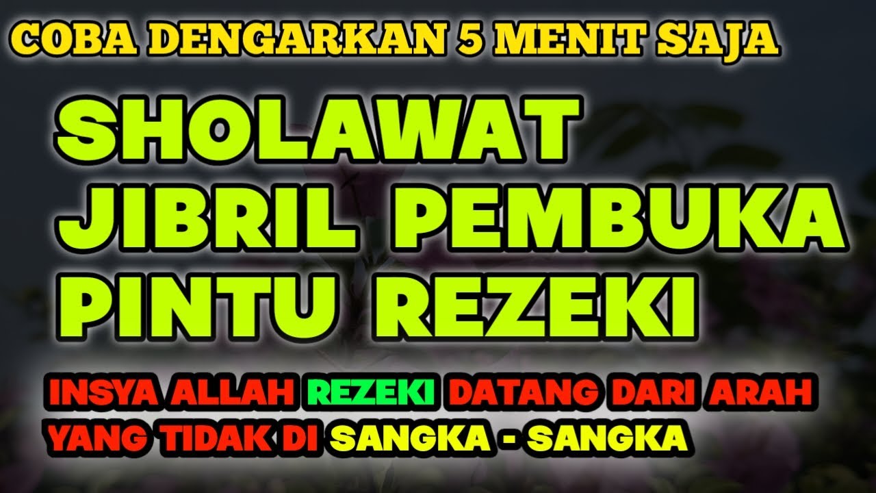 SHOLAWAT JIBRIL PENARIK REZEKI