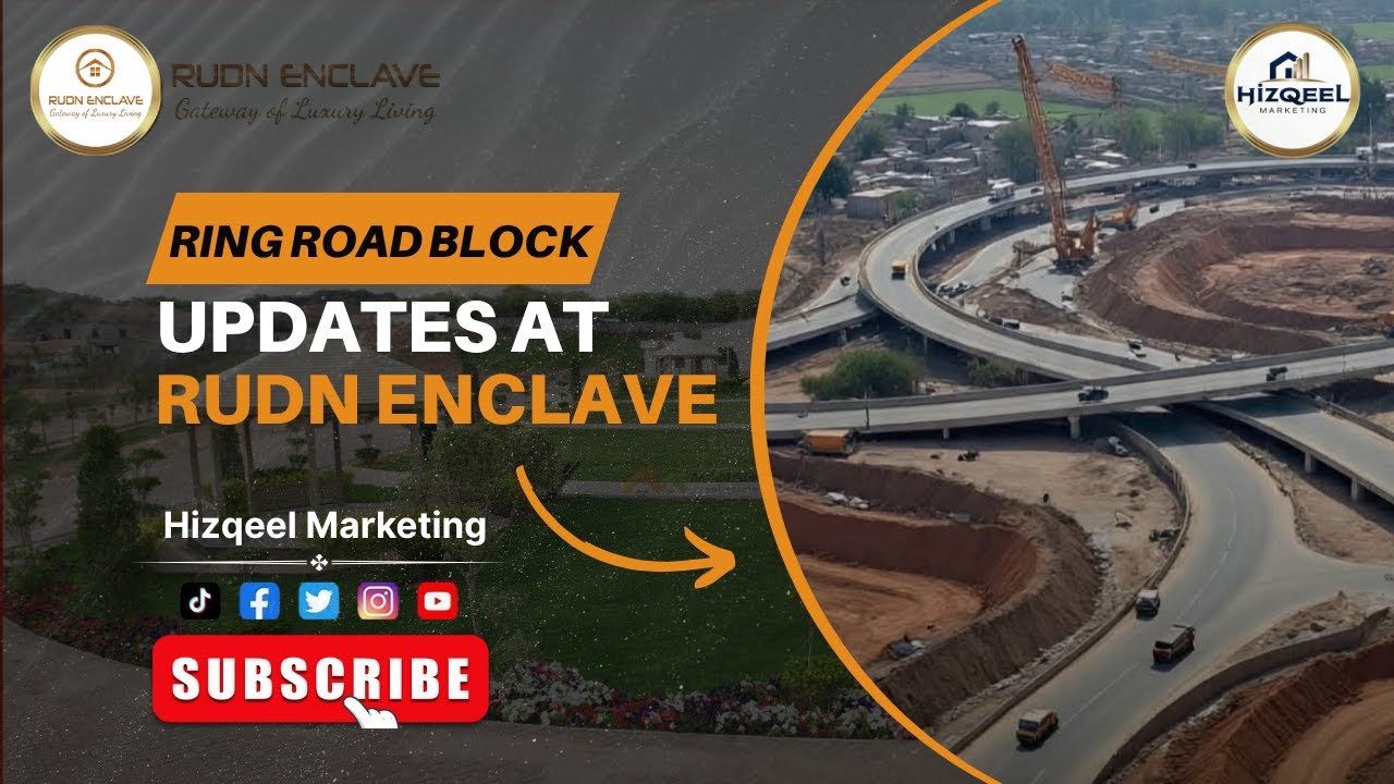 Ring Road Block Update At Rudn Enclave  0 Km from Rawalpindi Ring Road