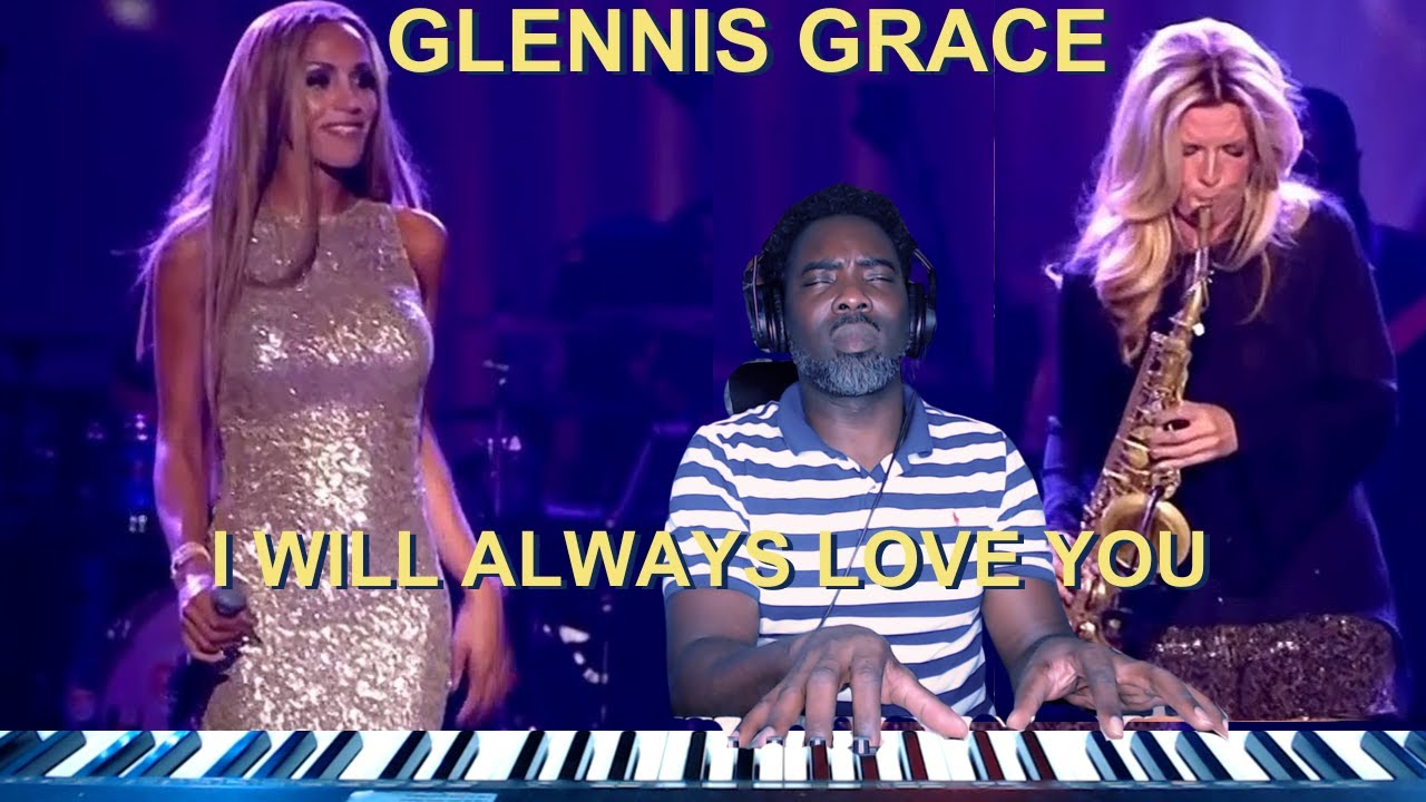 Glennis Grace - I Will Always Love You Ft. Candy Dulfer | (REACTION)