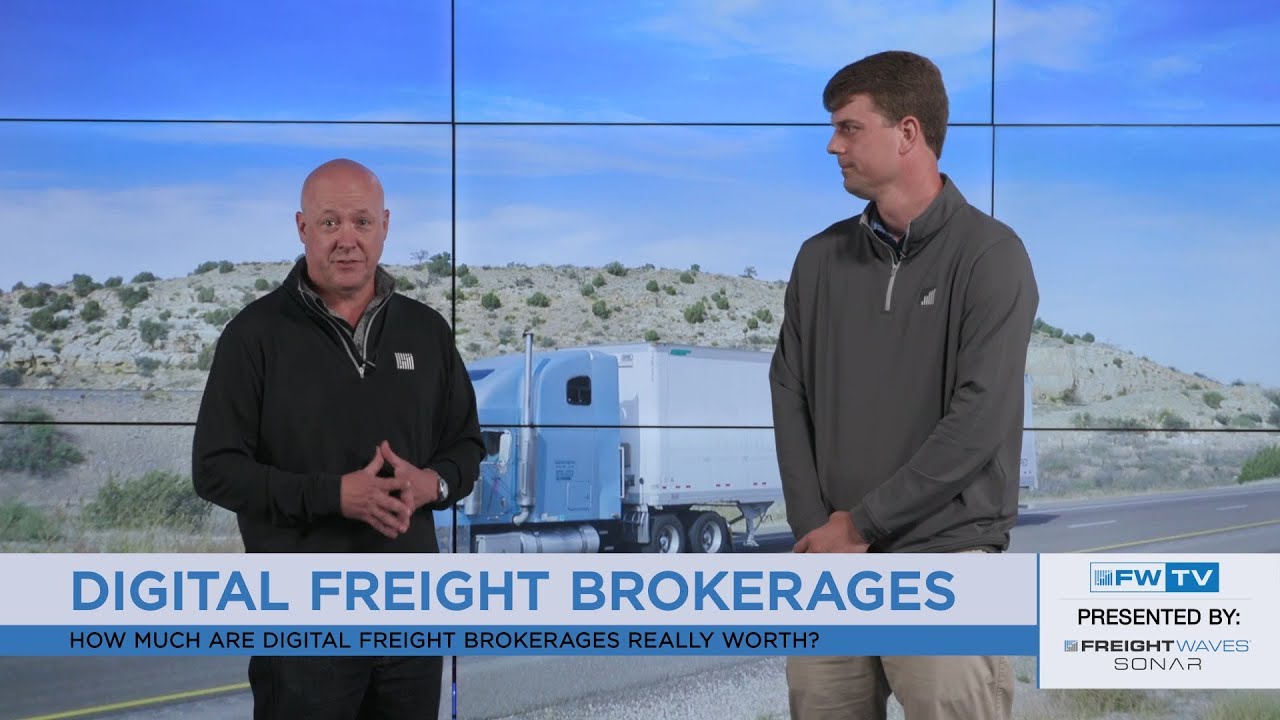 How much are digital freight brokerages really worth?