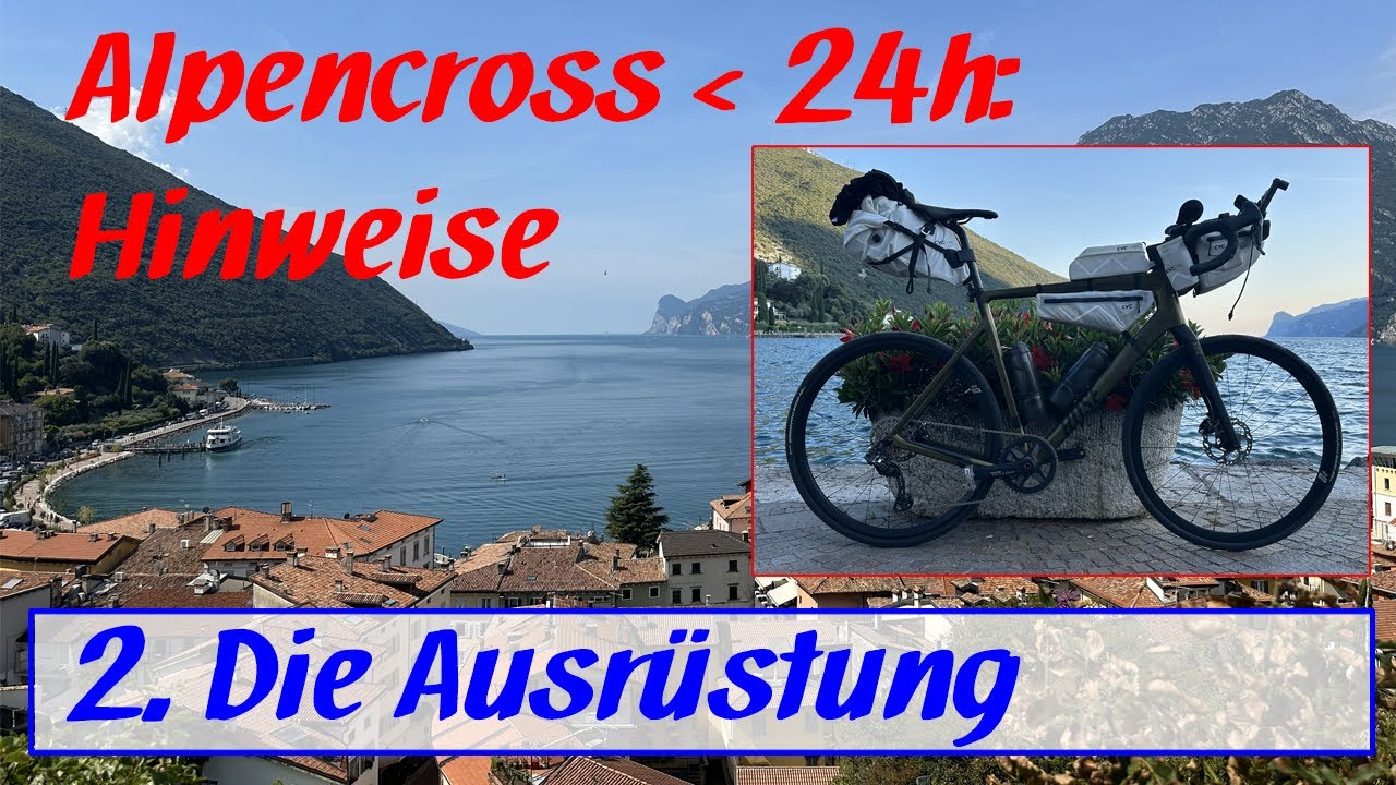 Alpencross unter 24h Hinweise - 2. Ausrüstung