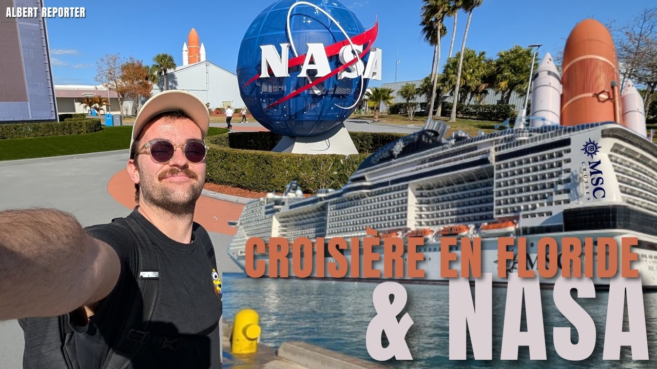 CROISIÈRE DEPUIS NYC ! 🚢 Départ en MSC Meraviglia & Visite de la NASA 🚀 !! Vlog Albert Reporter