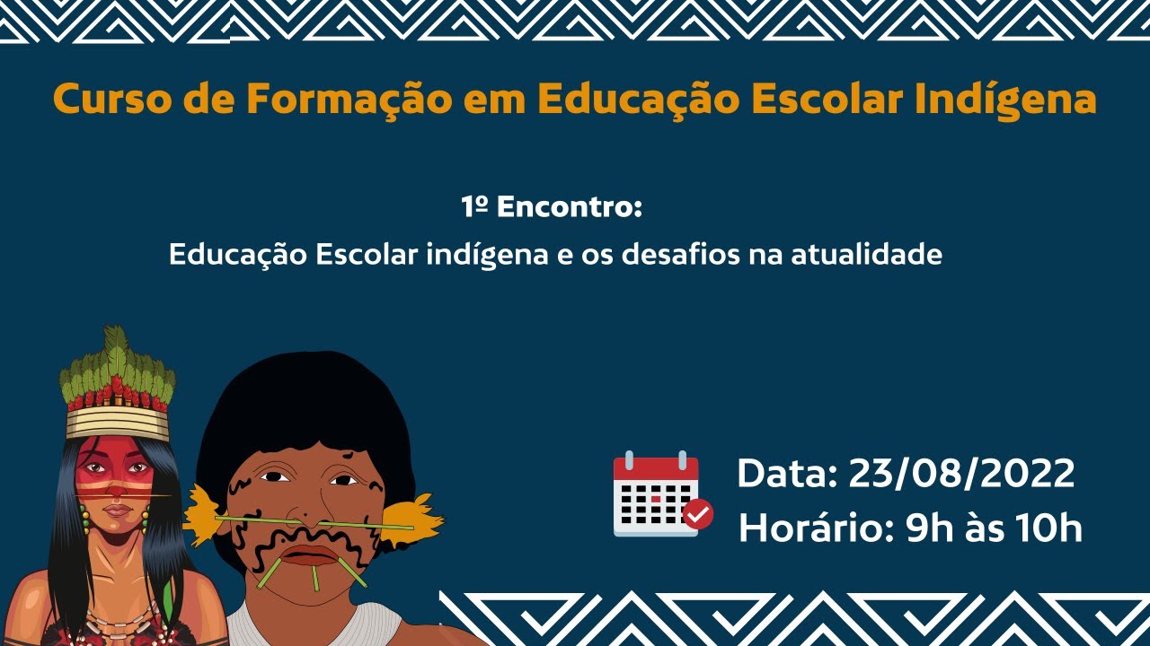 Educação Escolar indígena e os desafios na atualidade.