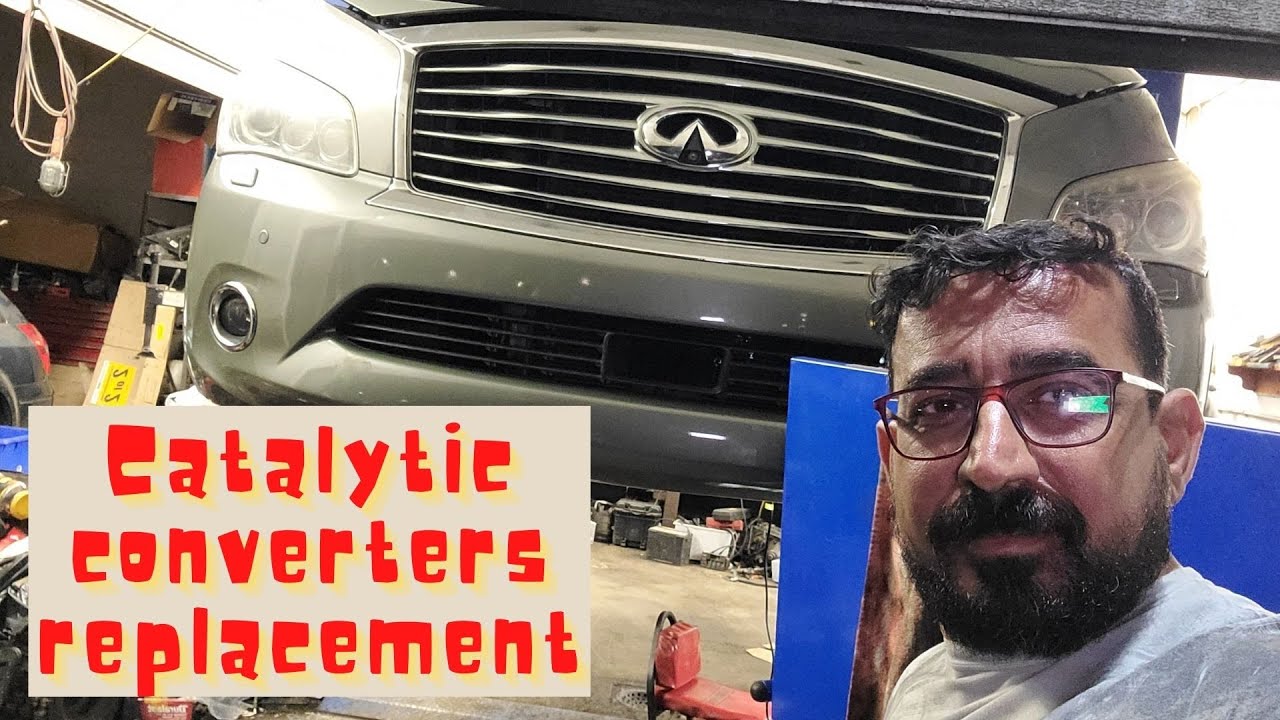 2011 INFINITI QX56 CATALYTIC CONVERTERS REPLACEMENT.