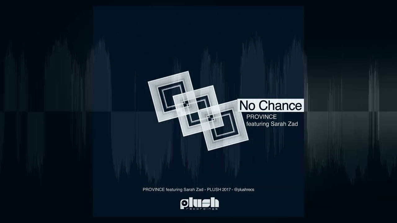 Province - Count Ossie (No Chance) (feat. Sarah Zad)