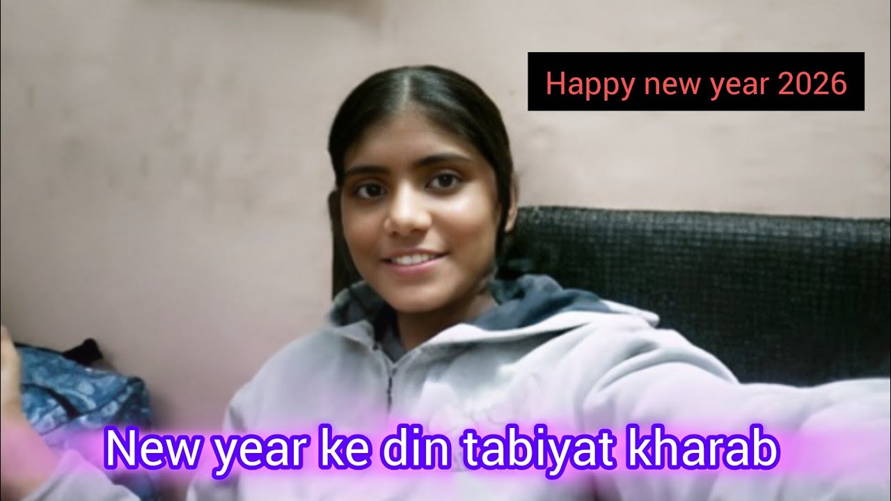 2026 ka phela vlog ❤️🥰 | 2026 ki Shuruat Aisi Hogi Socha Nahi Tha...