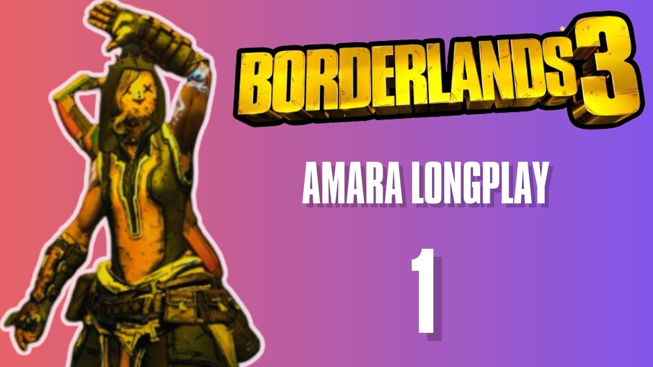 Amara Awakens | Borderlands 3 Longplay Ep. 1