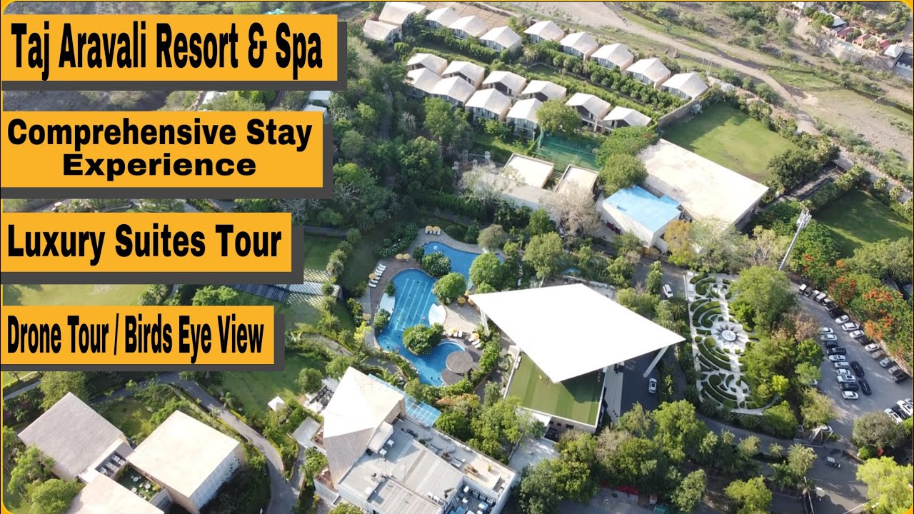Taj Aravali Resort & Spa | Luxury Property Stay in Udaipur | Travel Review & Premium Suites Tour
