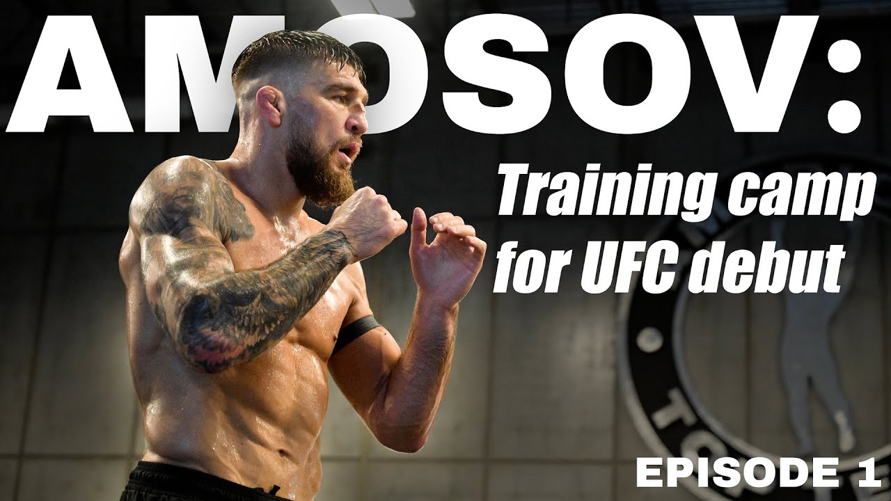 Yaroslav Amosov | Training camp for UFC debut - Ep 1