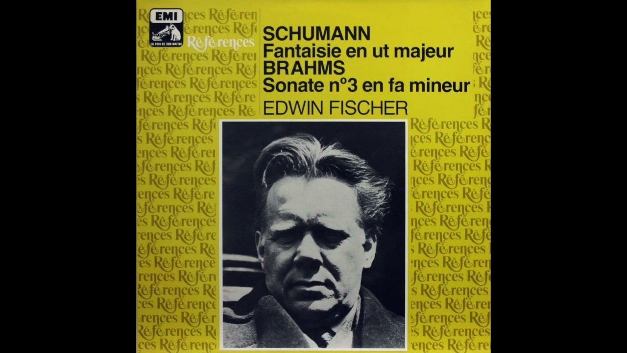 Edwin Fischer plays Schumann Fantasy Op.17 and Brahms Sonata Op.5
