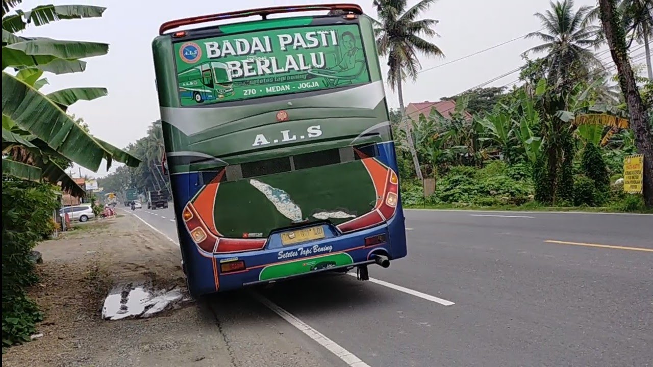 BANG JHON....AKU TURUN SINI SAJA YA...‼️ BUS ALS 270 LANJUT MEDAN || BARENG BUS EX. PO.HARYANTO