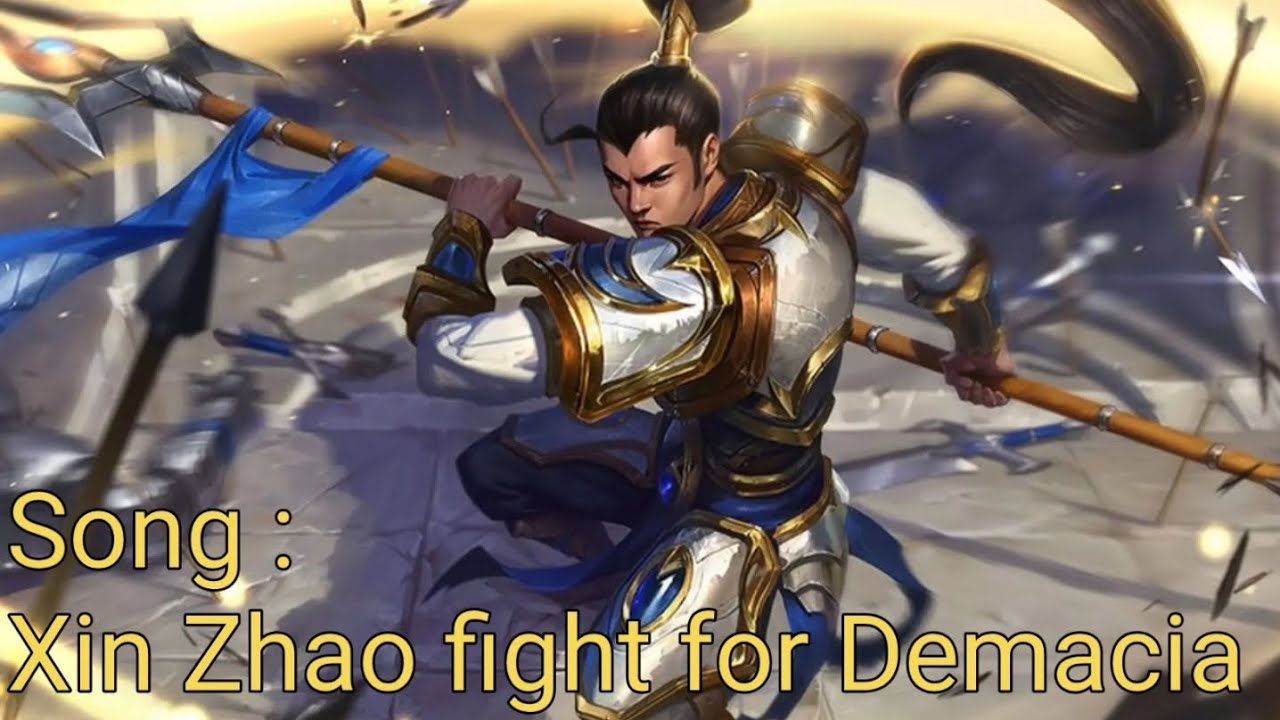 Xin Zhao fight for Demacia